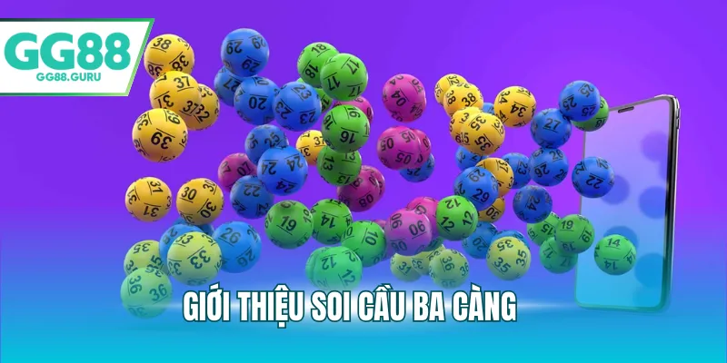 Giới thiệu soi cầu ba càng